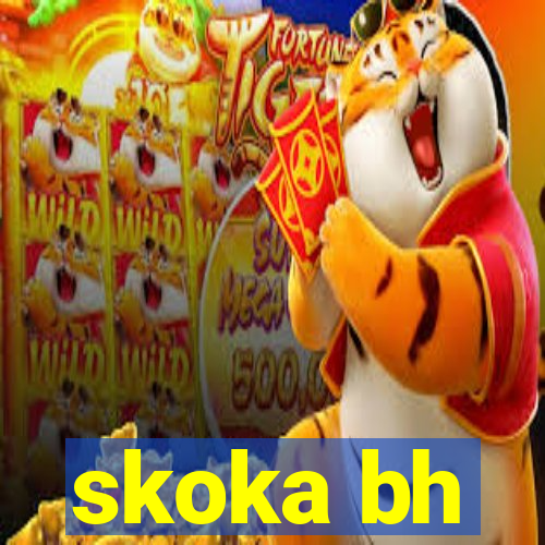 skoka bh